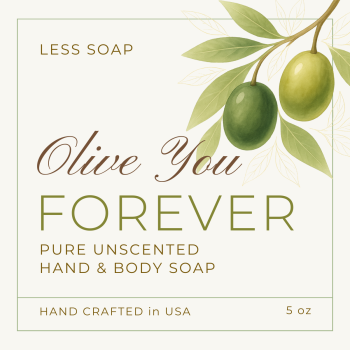 Olive You Forever - Original Soap